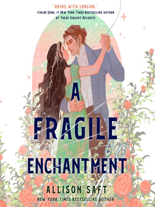 Title details for A Fragile Enchantment by Allison Saft - Wait list